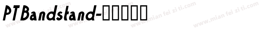 PT Bandstand字体转换